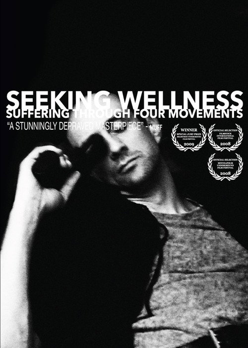 Movie poster for Seeking Wellness: Suffering Through Four Movements (2008)