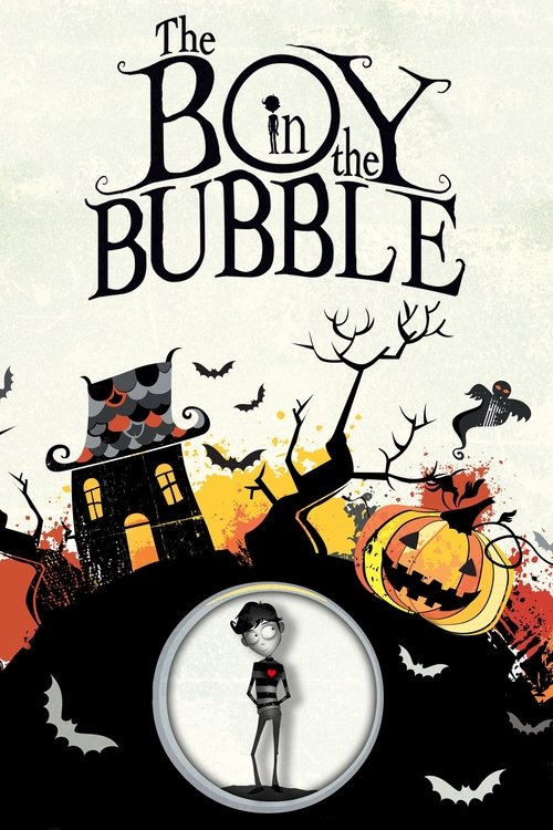 Movie poster for The Boy in the Bubble (2011)