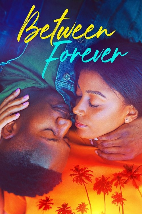 Movie poster for Between Forever (2021)