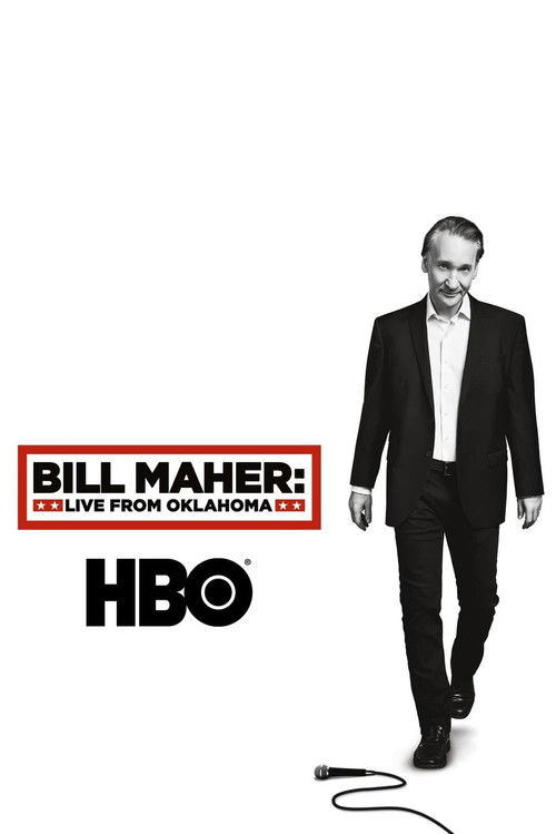 Movie poster for Bill Maher: Live From Oklahoma (2018)