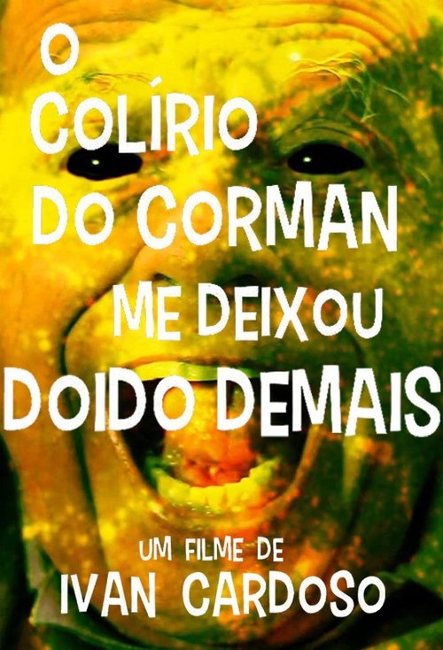 Movie poster for Corman's Eyedrops Got Me Too Crazy (2020)