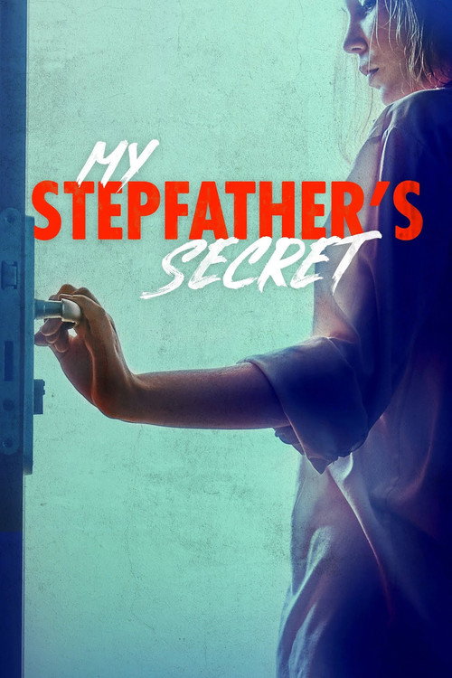 Movie poster for My Stepfather's Secret (2019)