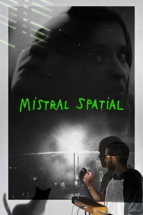 Movie poster for Mistral Spatial (2022)