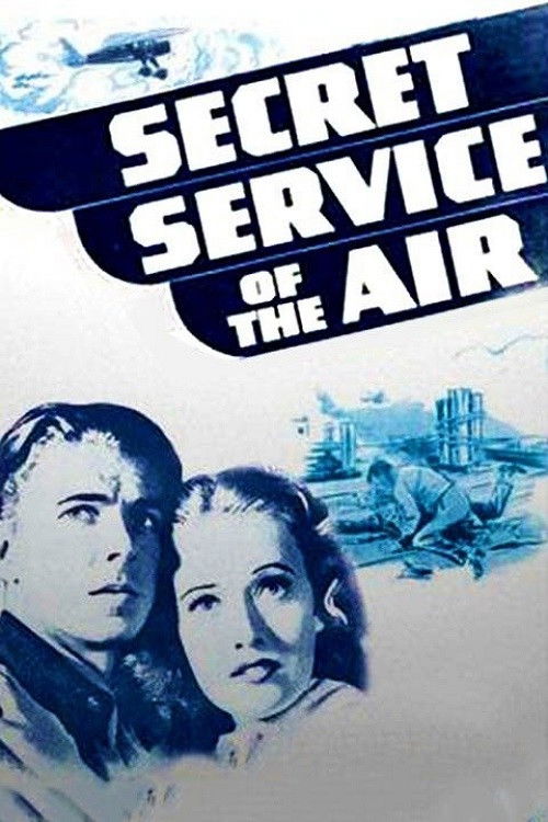 Movie poster for Secret Service of the Air (1939)