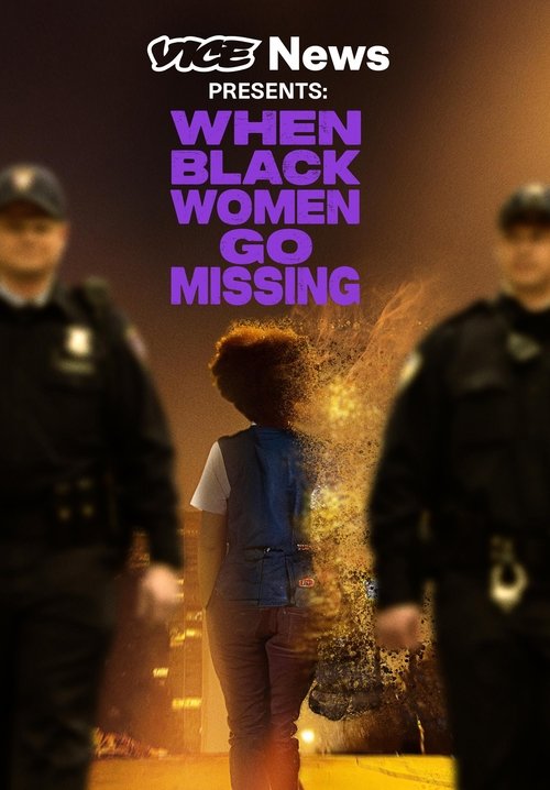 Movie poster for VICE News Presents: When Black Women Go Missing (2024)