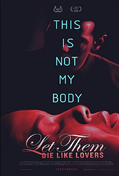 Movie poster for Let Them Die Like Lovers (2017)