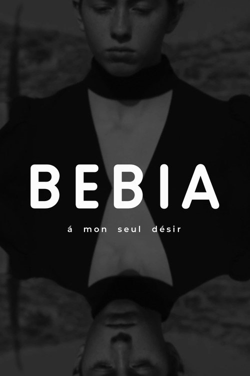 Movie poster for Bebia, à mon seul désir (2022)