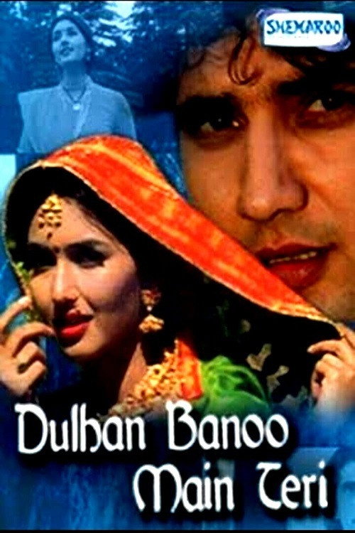 Movie poster for Dulhan Banoo Main Teri (1999)