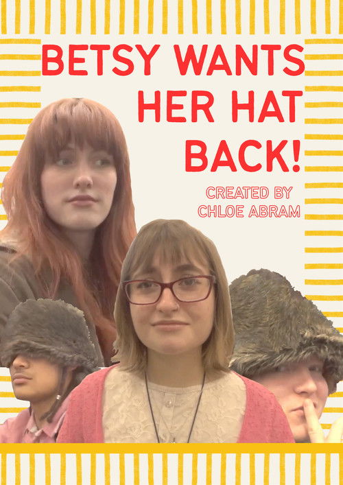 Movie poster for Betsy wants her hat back (2026)