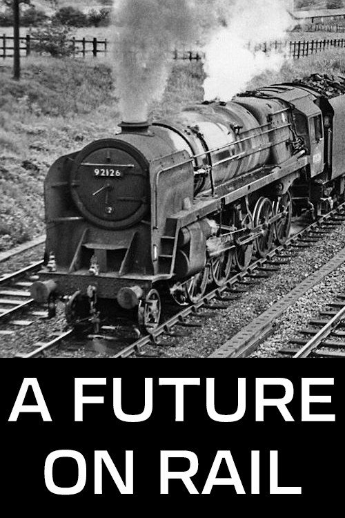 Movie poster for A Future on Rail (1957)