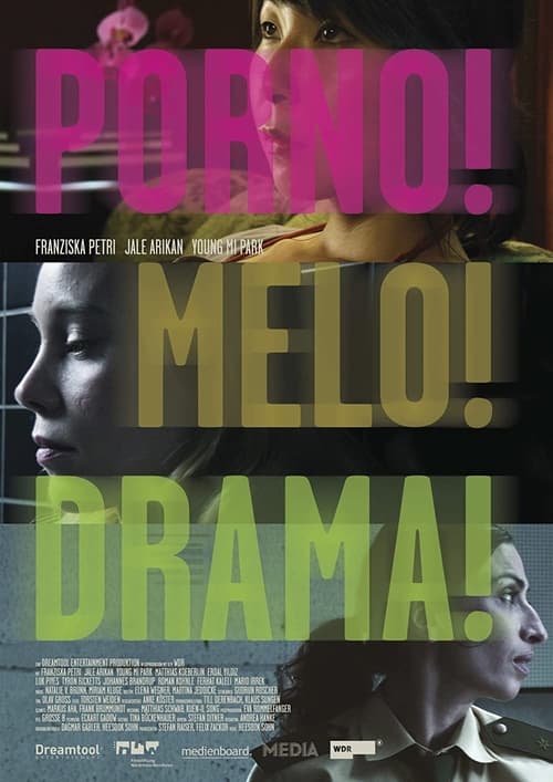 Movie poster for Porno!Melo!Drama! (2007)