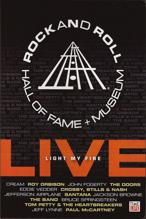 Movie poster for Rock and Roll Hall of Fame Live - Light My Fire (2009)