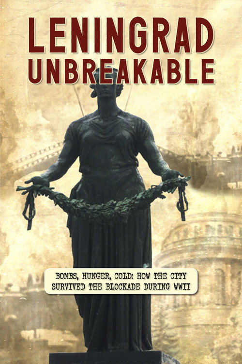Movie poster for Leningrad Unbreakable
