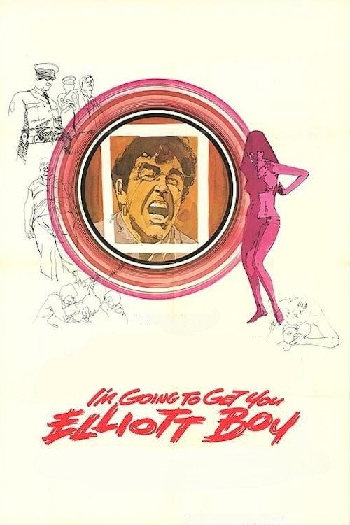 Movie poster for I'm Going to Get You... Elliott Boy (1971)