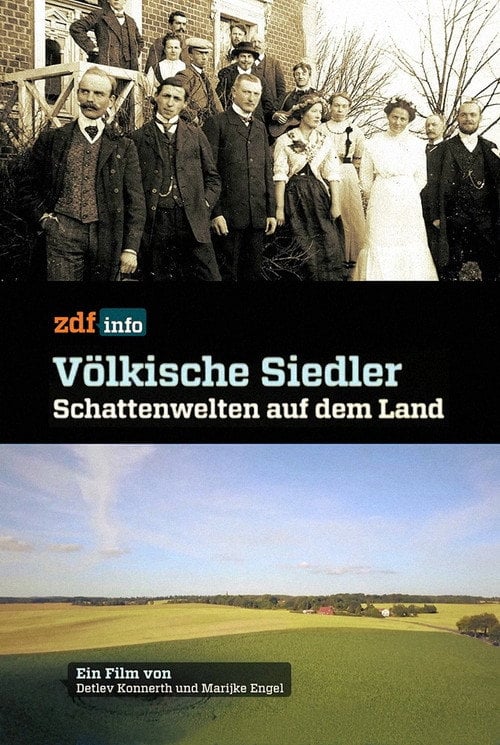 Movie poster for Völkische Siedler - Schattenwelten auf dem Land (2017)