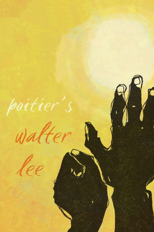 Movie poster for Poitier's Walter Lee (2018)