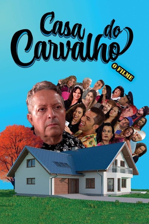 Movie poster for Casa do Carvalho - O Filme (2023)