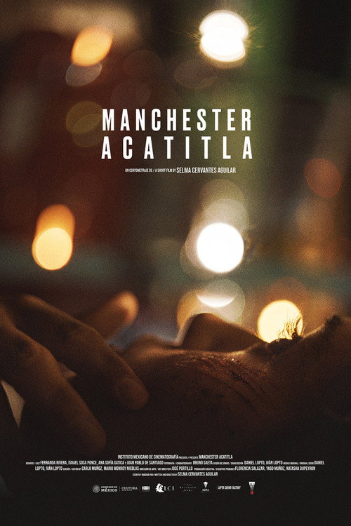 Movie poster for Manchester Acatitla (2021)