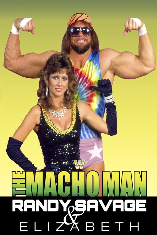 Movie poster for The Macho Man Randy Savage & Elizabeth (1986)
