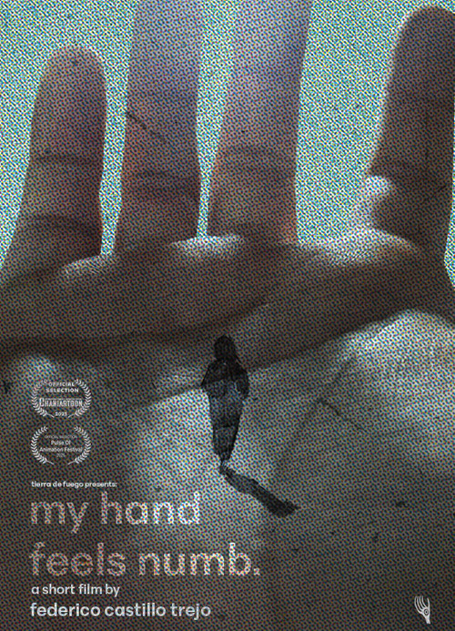 Movie poster for My Hand Feels Numb. (2025)
