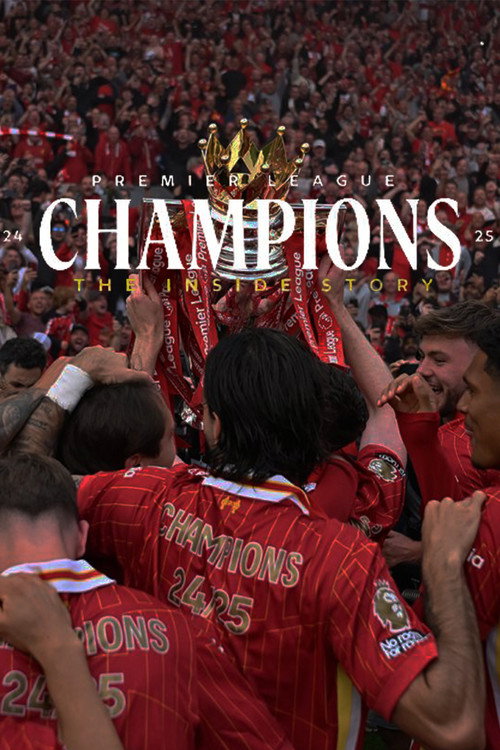 Movie poster for Champions 24-25: The Inside Story (2025)