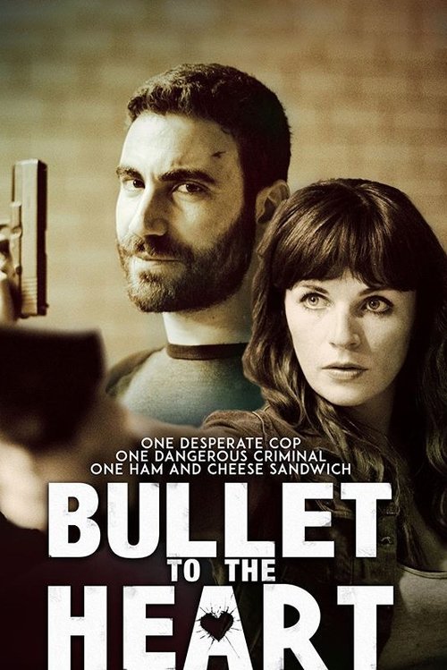 Movie poster for Bullet to the Heart (2017)