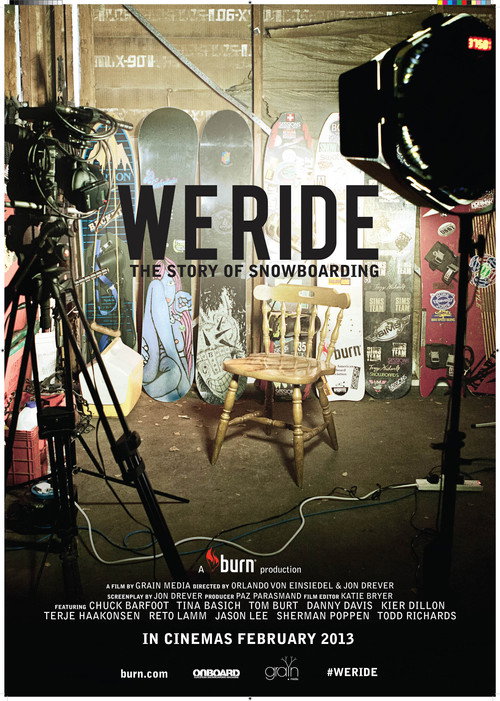Movie poster for We Ride: The Story of Snowboarding (2013)