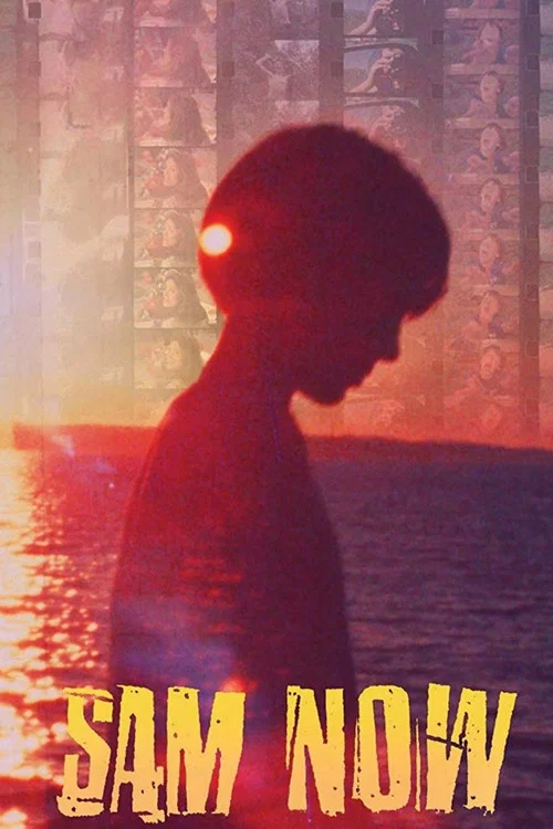 Movie poster for Sam Now (2022)