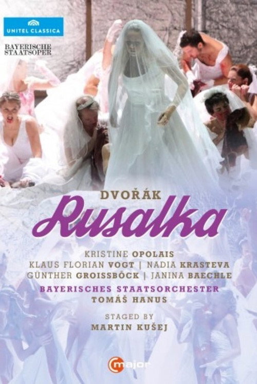 Movie poster for Rusalka - Bayerische Staatsoper (2010)