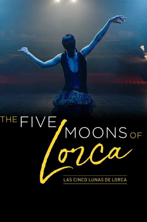 Movie poster for The Five Moons of Lorca (2020)