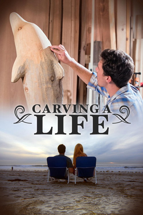 Movie poster for Carving a Life (2017)