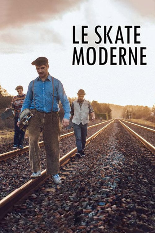 Movie poster for Le skate moderne (2014)