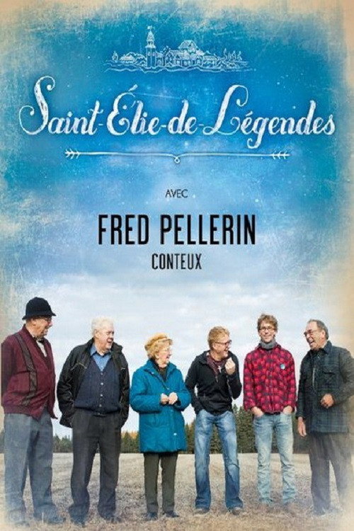 Series poster for Saint-Élie-de-Légendes (2015)