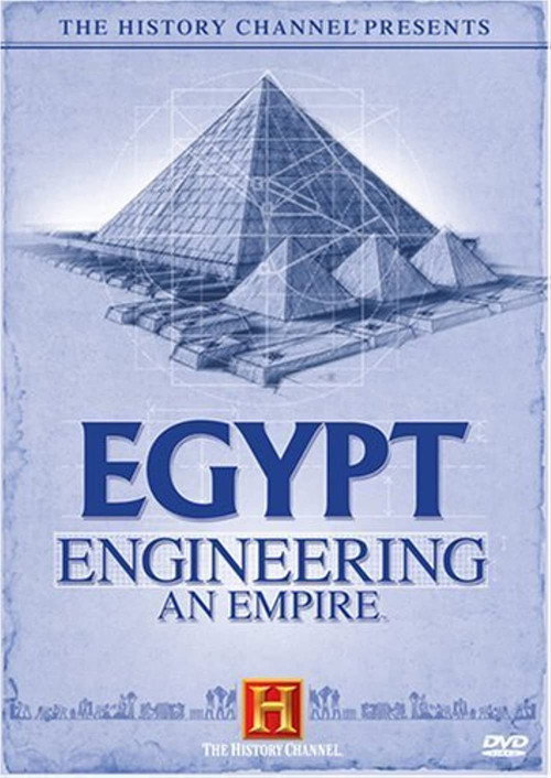 Movie poster for Egypt: Engineering an Empire (2006)
