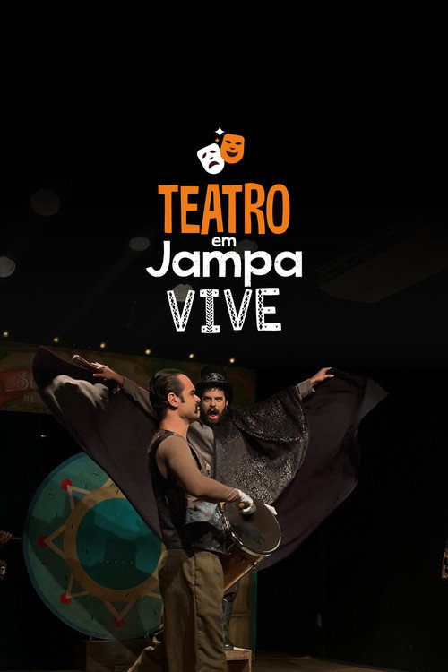 Movie poster for Teatro em Jampa Vive