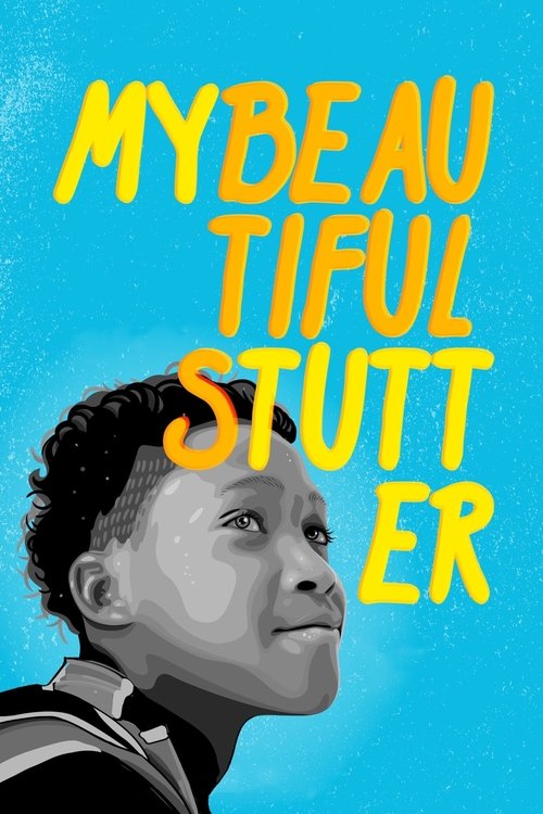 Movie poster for My Beautiful Stutter (2019)