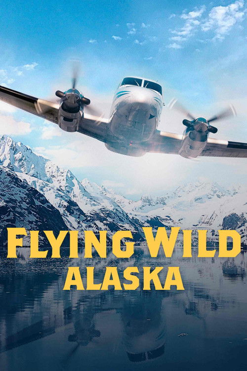 Series poster for Flying Wild Alaska (2011)