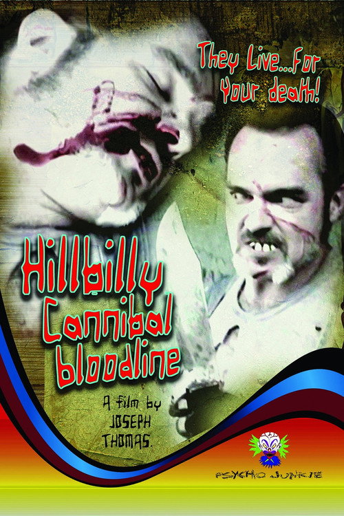 Movie poster for Hillbilly Cannibal Bloodline (2009)