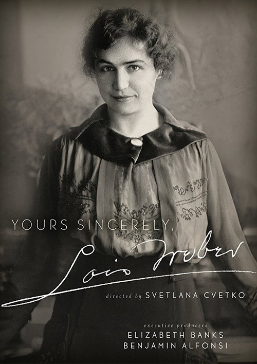 Movie poster for Yours Sincerely, Lois Weber (2017)