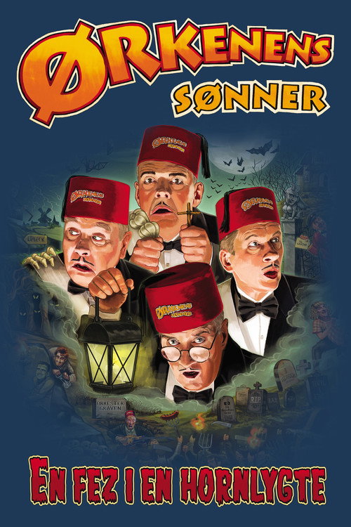 Movie poster for Ørkenens Sønner: En fez i en hornlygte (2022)