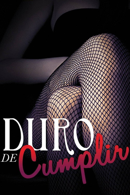 Movie poster for Duro de cumplir (2015)