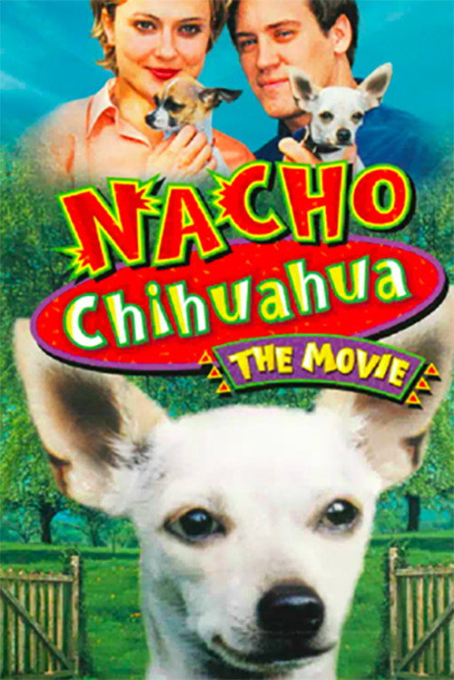 Movie poster for Nacho Chihuahua (1999)