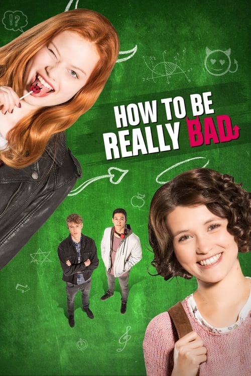 Movie poster for How to Be Really Bad (2018)
