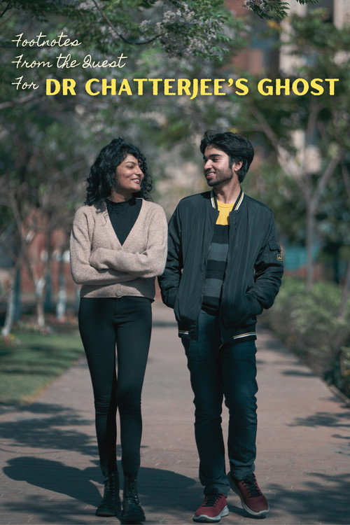Movie poster for Footnotes from the Quest for Dr Chatterjee's Ghost