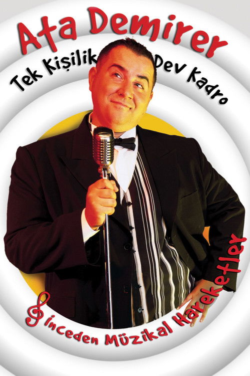 Movie poster for Ata Demirer: Tek Kişilik Dev Kadro (2005)