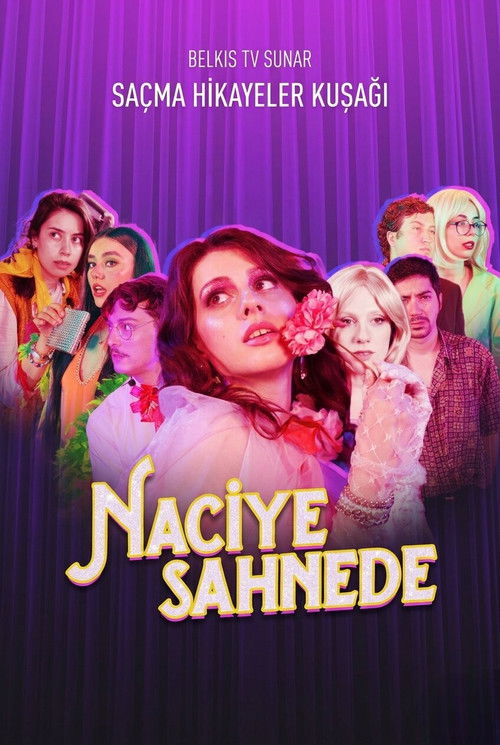 Naciye Sahnede poster