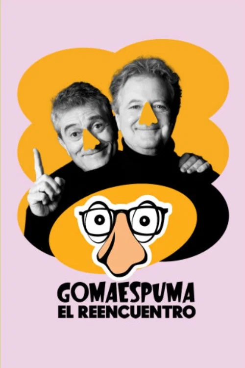 Movie poster for GomaEspuma: El Reencuentro (2023)