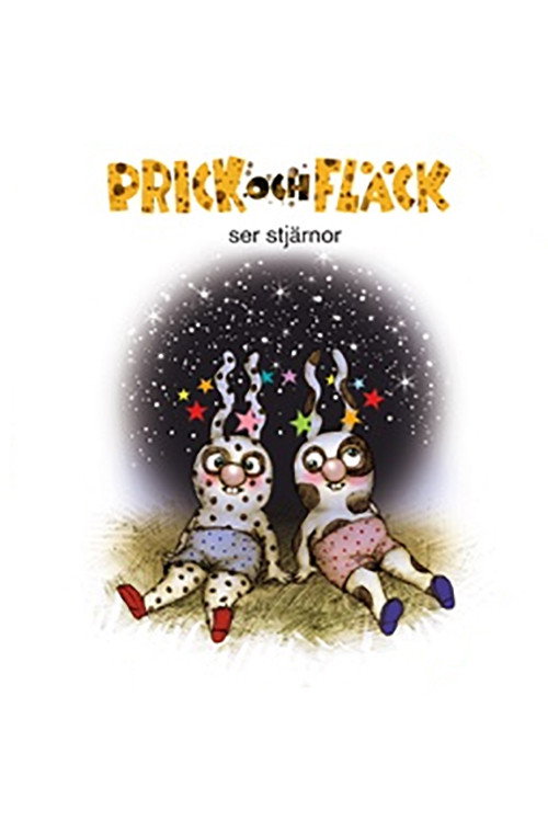 Movie poster for Prick och Fläck Ser stjärnor (2011)