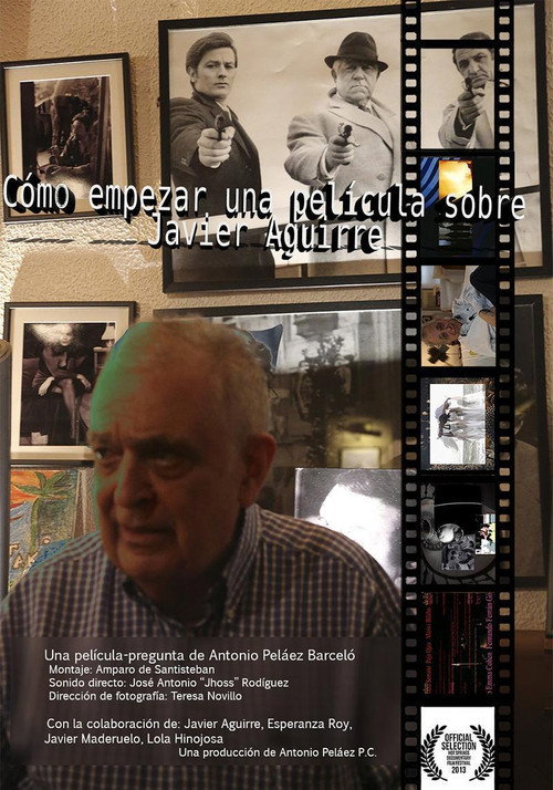 Movie poster for Cómo empezar una película sobre Javier Aguirre (2013)