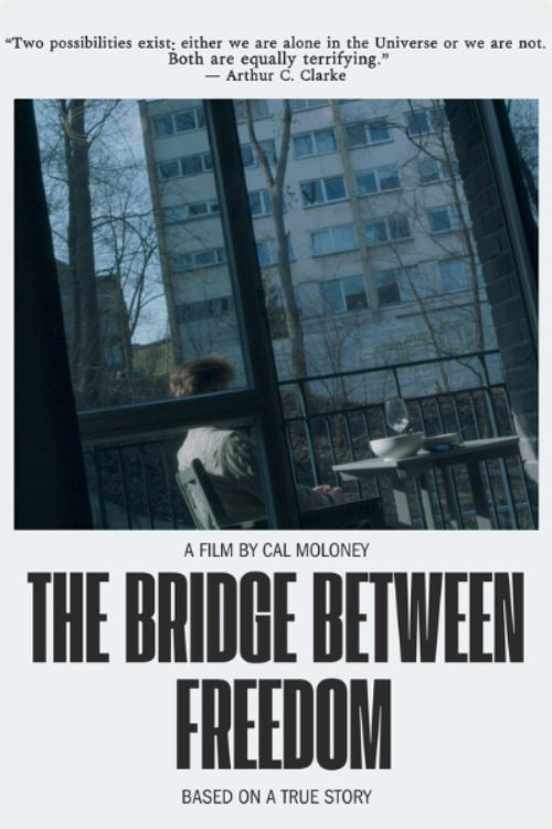 Movie poster for The Bridge Between Freedom (2026)